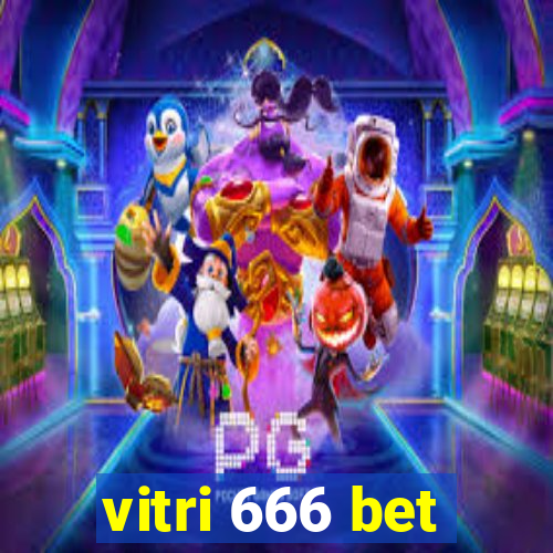 vitri 666 bet